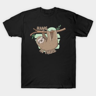 Hang In There - Funny Cartoon Sloth On A Tree T-Shirt